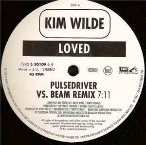 Kim Wilde - Loved (Pulsedriver Vs. Beam Remix)