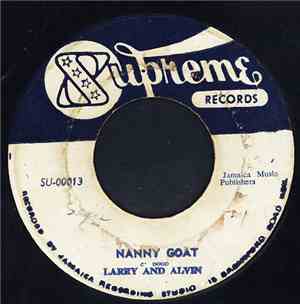 Larry And Alvin / King Rocky - Nanny Goat / The King Is Back