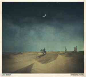 Lord Huron - Lonesome Dreams