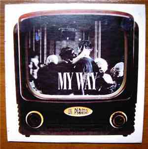 Los Piratas - My Way