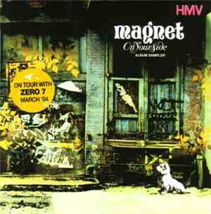 Magnet  - On Your Side Album Sampler