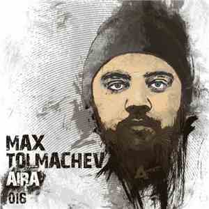 Max Tolmachev - Aira