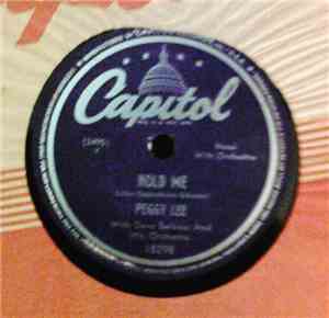 Peggy Lee - Hold Me / I Wanna Go Where You Go,Then I'll Be Happy