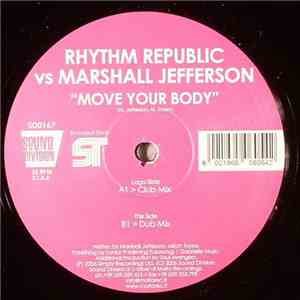 Rhythm Republic vs. Marshall Jefferson - Move Your Body
