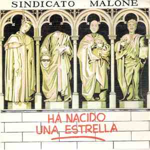 Sindicato Malone - Ha Nacido Una Estrella / Que Alegria
