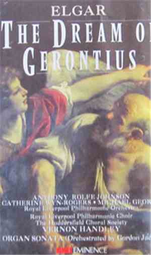 Sir Edward Elgar - The Dream Of Gerontius