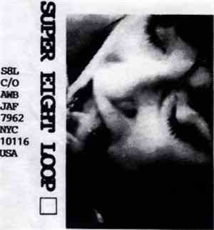 Super Eight Loop - Super Eight Loop  1-10 (Private Edition)