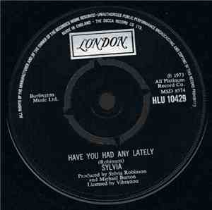 Sylvia - Have You Had Any Lately