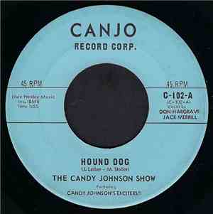 The Candy Johnson Show Featuring Candy Johnson's Exiters!!! - Hound Dog