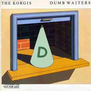 The Korgis - Dumb Waiters
