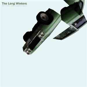 The Long Winters - Putting The Days To Bed