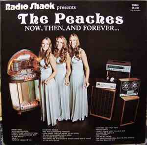 The Peaches  - Now, Then And Forever...