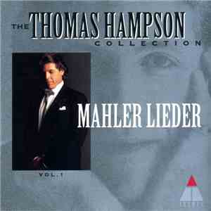 Thomas Hampson - Mahler Lieder