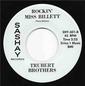 Trubert Brothers - Rockin' Miss Billett