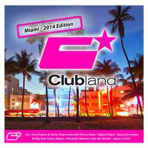 Various - Clubland Miami - 2014 Edition