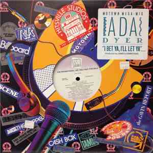 Ada Dyer - I Bet Ya, I'll Let Ya