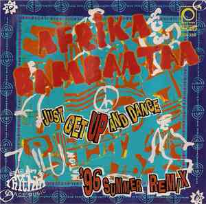 Afrika Bambaataa - Just Get Up And Dance ('96 Summer Remix)