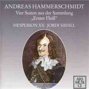 Andreas Hammerschmidt - Hesperion XX, Jordi Savall - Vier Suiten Aus Der Sa ...