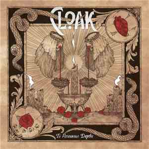 Cloak  - To Venomous Depths