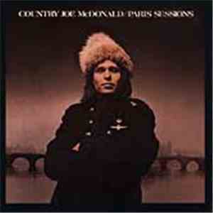 Country Joe McDonald - Paris Sessions