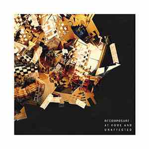 Decomposure - At Home And Unaffected