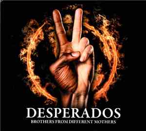 Desperados BFDM - Brothers From Different Mothers