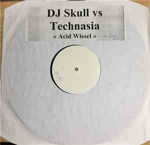 DJ Skull Vs Technasia - >