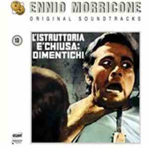 Ennio Morricone - L'Istruttoria E' Chiusa : Dimentichi - Il Diavolo Nel Cer ...