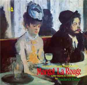 Frederick Delius - Margot La Rouge