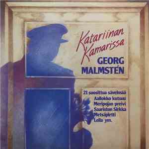 Georg Malmstén - Katariinan Kamarissa,21 Suosittua Sävelmää