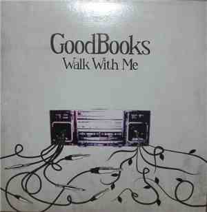 GoodBooks - Walk With Me