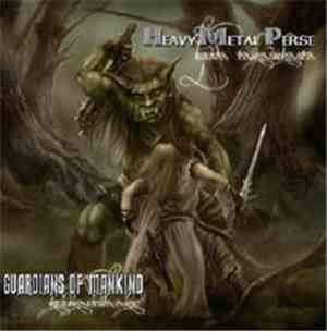 Heavy Metal Perse / Guardians Of Mankind - Legenda Taikamiekasta / Kuninkai ...