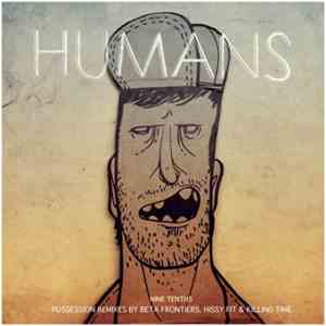 Humans  - Nine Tenths