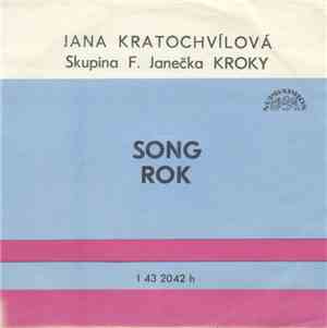 Jana Kratochvílová, Skupina F. Janečka Kroky - Song / Rok
