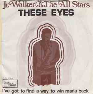 Jr. Walker & The All Stars - These Eyes