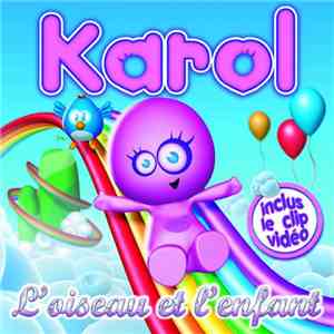 Karol  - L'Oiseau Et L'Enfant