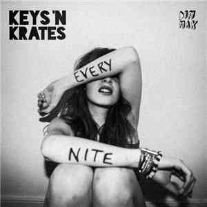 Keys 'N Krates - Every Nite
