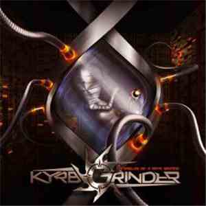 Kyrbgrinder - Chronicles Of A Dark Machine