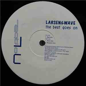 Larsen & Wave - The Beat Goes On