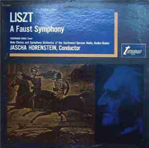 Liszt, Jascha Horenstein - A Faust Symphony