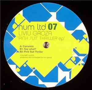 Liviu Groza - Pink Suit Thriller EP
