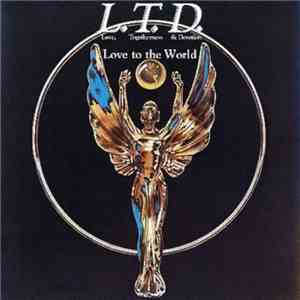 L.T.D. - Love To The World