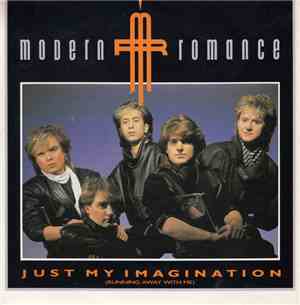 Modern Romance - Just My Imagination (Running Away With Me)