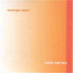 Pete Carney - Orange Alert