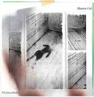Sharon Gal - Melancoholic