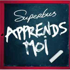 Superbus  - Apprends-Moi