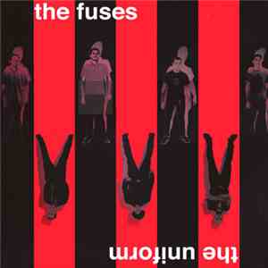 The Uniform / The Fuses - In Love With Electricity