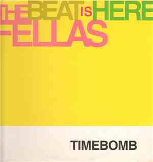 Timebomb  - The Beat Is Here, Fellas