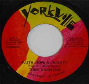Tony Kingston - Faith, Hope & Charity