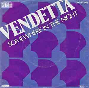 Vendetta  - Somewhere In The Night